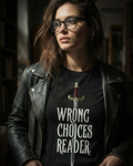 Romantasy Tee - "Wrong choices reader" - #BookTok